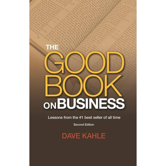 The Good Book on Business: Lessons from the #1 Best Seller of All Time