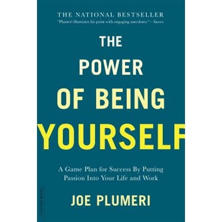 Pre-Owned Power of Being Yourself: A Game Plan for Success--by Putting Passion into Your Life and Work Paperback