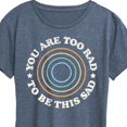thumbnail image 3 of Instant Message - You Are Too Rad To Be This Sad - Women's Short Sleeve Graphic T-Shirt, 3 of 6
