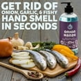 thumbnail image 2 of Onion Hands Onion Hand-Odour Neutralizing Hand-Wash - 16 oz - Hand-Odour Remover Instantly Gets Rid of Garlic, and Fish Odors - Made with 100% Natural Ingredients, 2 of 7