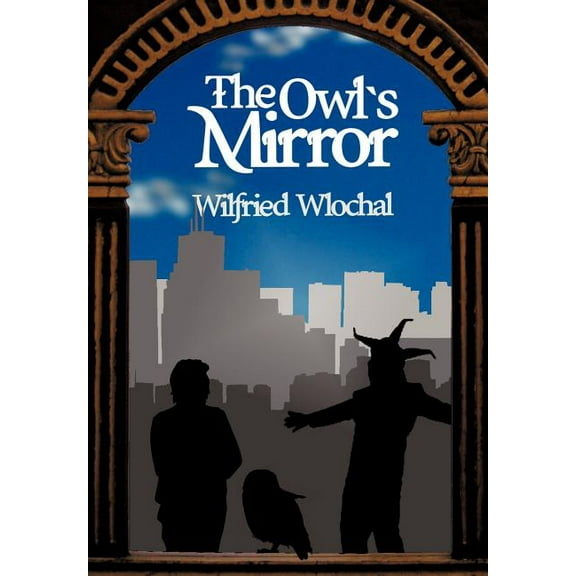 The Owl's Mirror, (Hardcover)