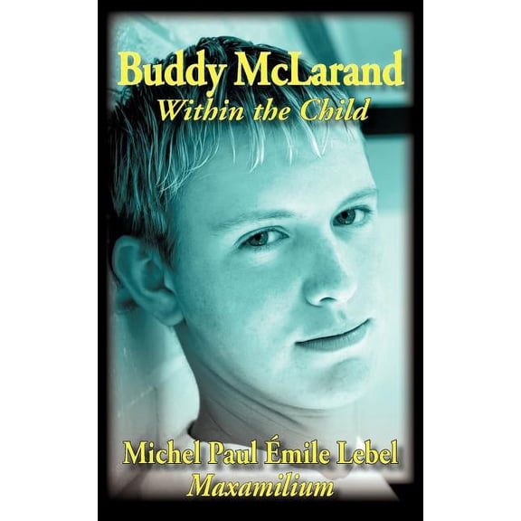 Buddy Mclarand : Within the Child