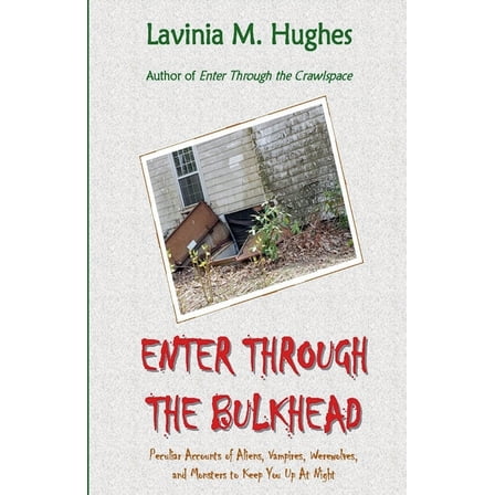 Enter Through the Bulkhead, (Paperback)