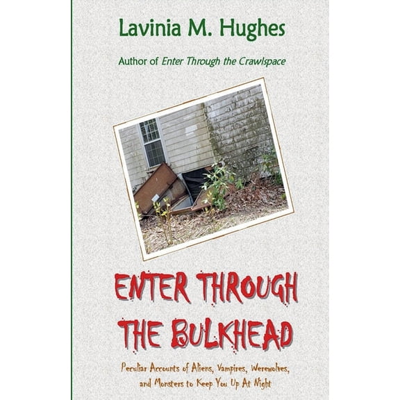 Enter Through the Bulkhead, (Paperback)