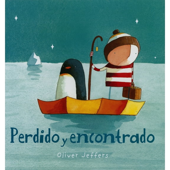 PERDIDO Y ENCONTRADO Fondo de Cultura Economica OLIVER JEFFERS