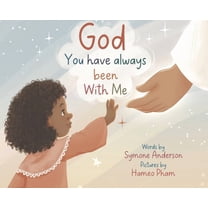 God You have always been With Me, (Hardcover)