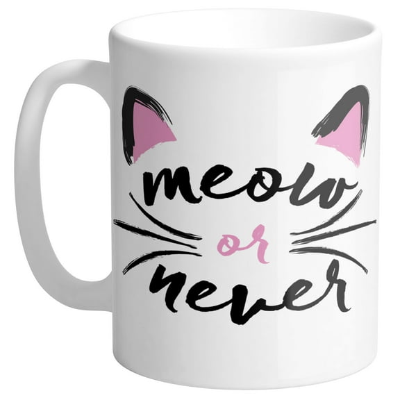 Meow or Never Cat Pun Coffee Mug 11oz White
