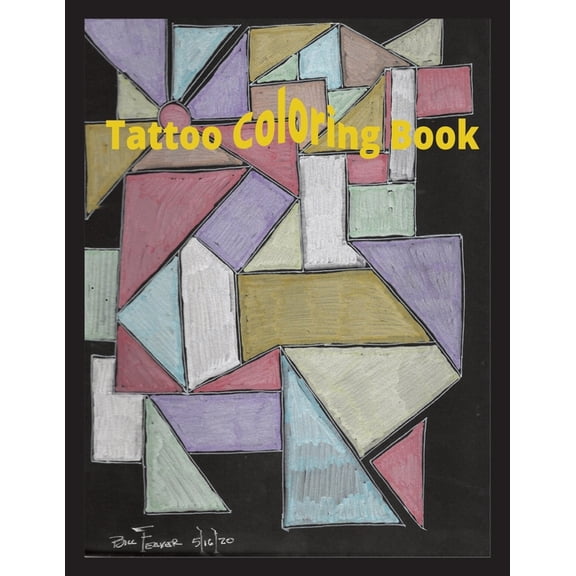Tattoo Coloring Book : Designs to color and to inspire tattoo ideas. (Paperback)
