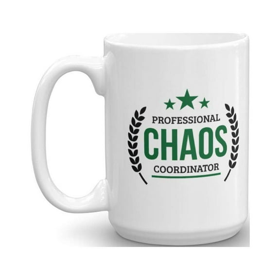 Professional Chaos Coordinator Sign Coffee & Tea Gift Mug Cup For HR, Staffing, Project, Medical, Safety, Research, Program, Marketing, Operations, Production, Event Or Wedding Coordinators (15oz)