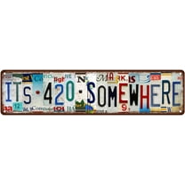 It's 420 Somewhere Metal Tin Sign Funny Street Signs Unique Wall Decor for Home, Bar, Diner, Pub 16 x 4 Inches
