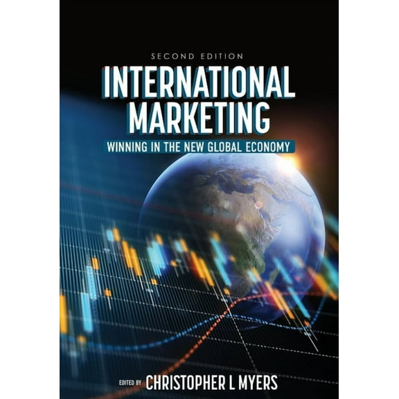 International Marketing: Winning in the New Global Economy, (Paperback)
