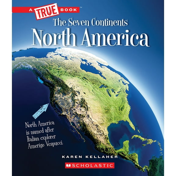 Pre-Owned North America (a True Book: The Seven Continents) (Hardcover) 0531128091 9780531128091
