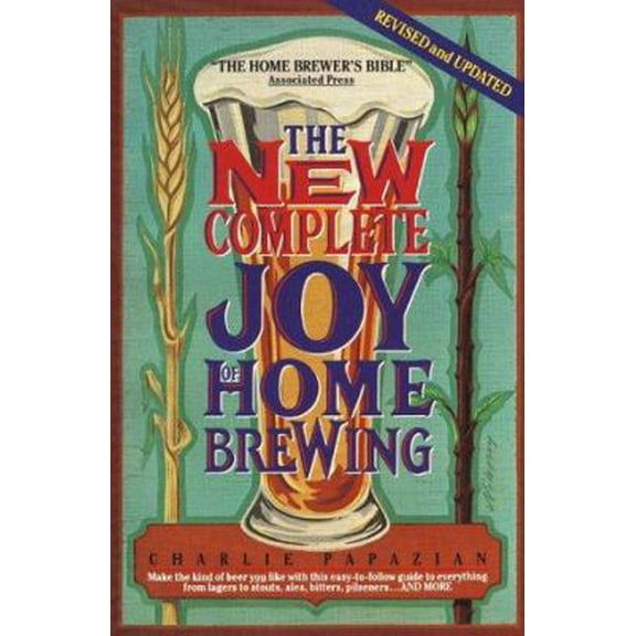 Pre-Owned The New Complete Joy of Home Brewing (Paperback) 0380763664 9780380763665