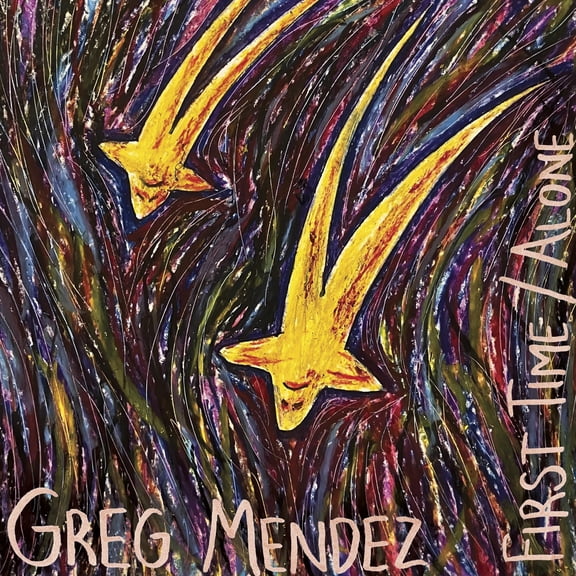 Greg Mendez - First Time / Alone - Music & Performance - Vinyl [7-Inch]