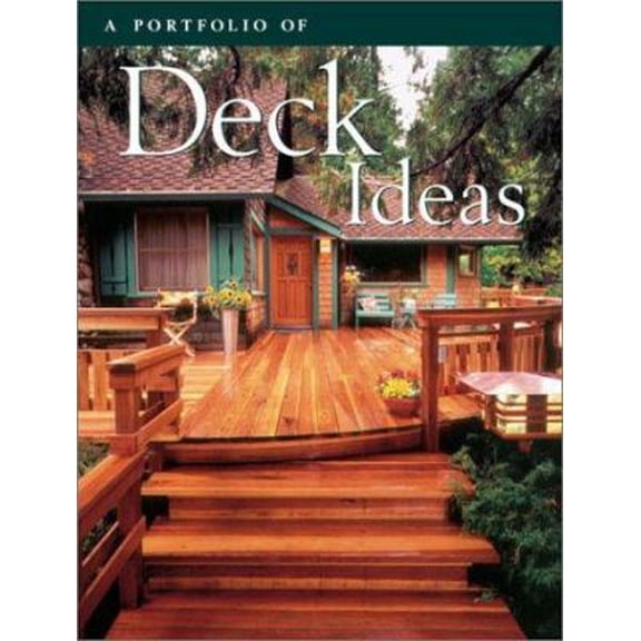 Pre-Owned Portfolio Of Deck Ideas (Paperback) 0865739226 9780865739222