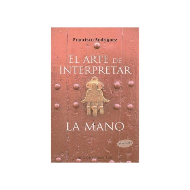 El arte de interpretar la mano OBELISCO