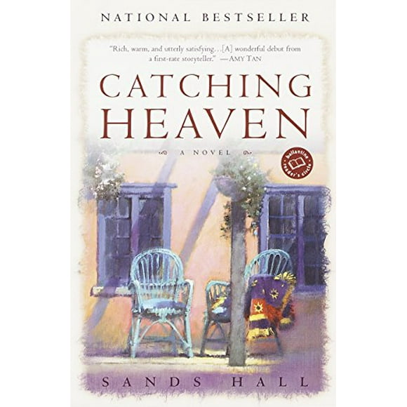 Catching Heaven: A Novel (Ballantine Reader's Circle)