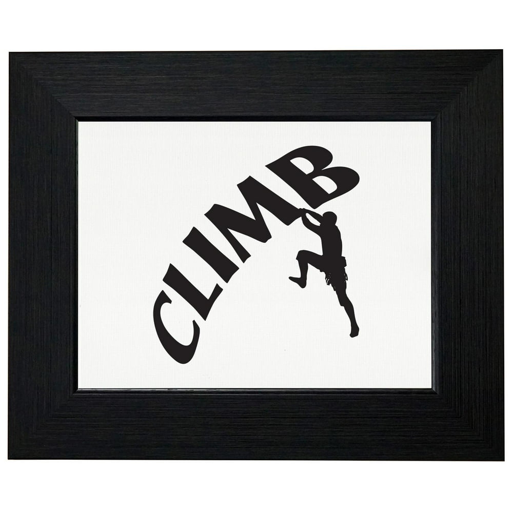 Climb Word Art with Rock Climber Climbing Framed Print Poster Wall or