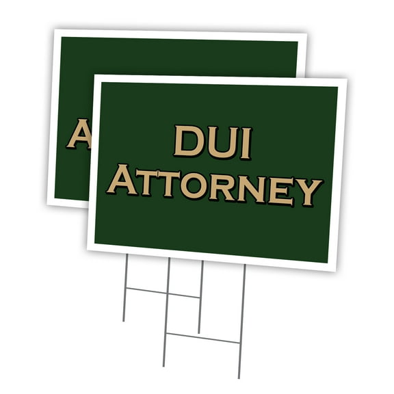 DUI ATTORNEY 2 Pack Of 18" x 24" Yard Sign & Stake | Advertise Your Business | Stake Included Image On Front Only | Made in The USA