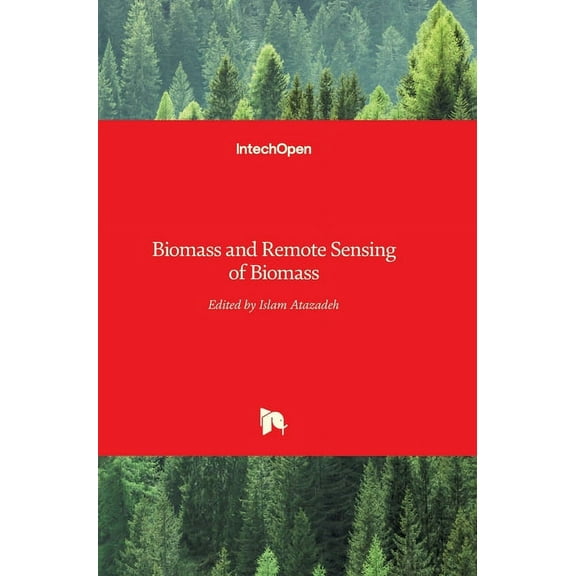Biomass and Remote Sensing of Biomass (Hardcover)