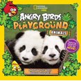 thumbnail image 1 of Angry Birds Playground: Animals: An Around-the-World Habitat Adventure, 1 of 3