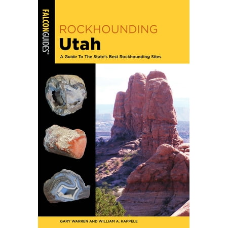 Rockhounding: Rockhounding Utah: A Guide to the State's Best Rockhounding Sites (The Best Penny Auction Sites)