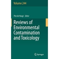 Reviews of Environmental Contamination a Reviews of Environmental Contamination and Toxicology Volume 244, Book 244, (Hardcover)