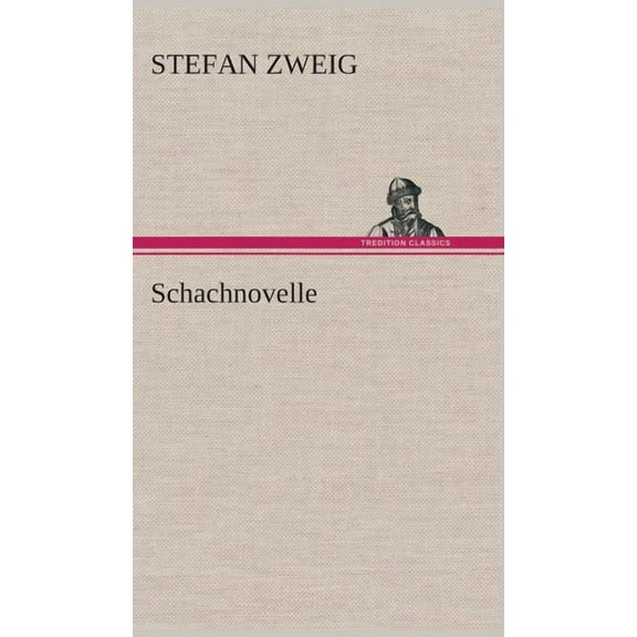 Schachnovelle (Hardcover)