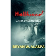 Hellhound : a terrifying novella (Paperback)