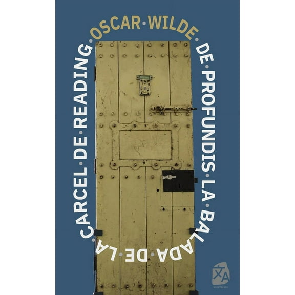 De profundis - La balada de la cárcel de Reading, (Paperback)