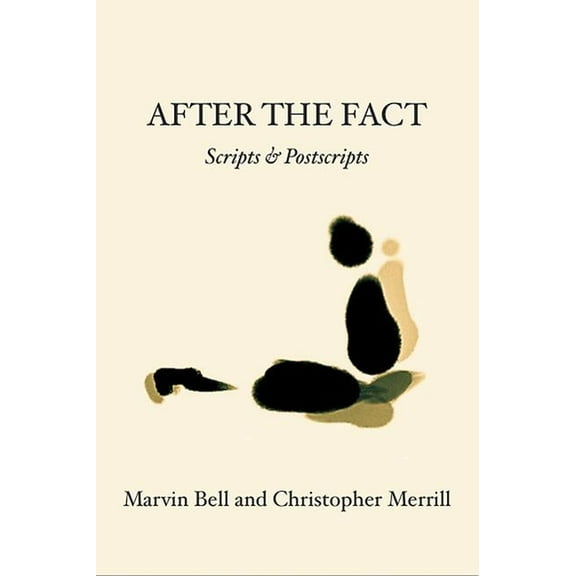 After the Fact: Scripts & Postscripts (Paperback)