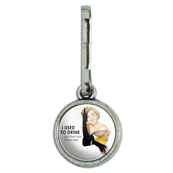 I Used to Drink but that Was Hours Ago Funny Humor Antiqued Charm Clothes Purse Suitcase Backpack Zipper Pull Aid