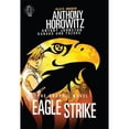 thumbnail image 1 of Alex Rider Adventures: Eagle Strike. Anthony Horowitz and Antony Johnston (Paperback), 1 of 1