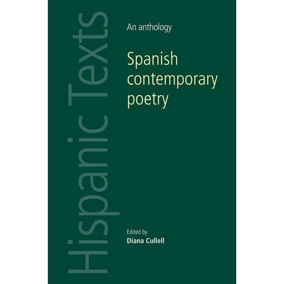 Hispanic Texts Spanish contemporary poetry: An anthology, (Paperback)