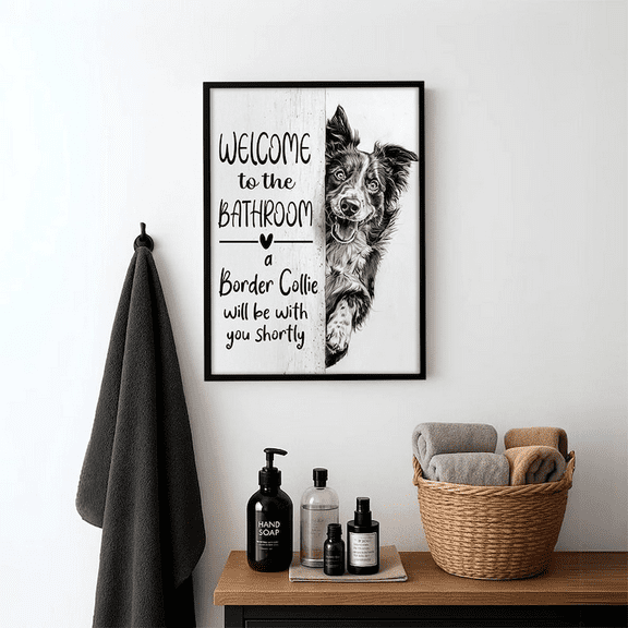 Funny Border Collie Welcome To The Bathroom Poster, Dog Wall Art & Toilet Decor