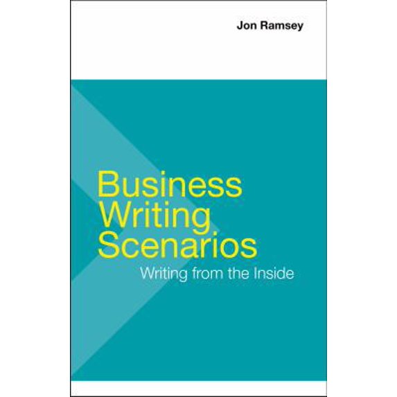 Pre-Owned Business Writing Scenarios (Paperback) 145766707X 9781457667077