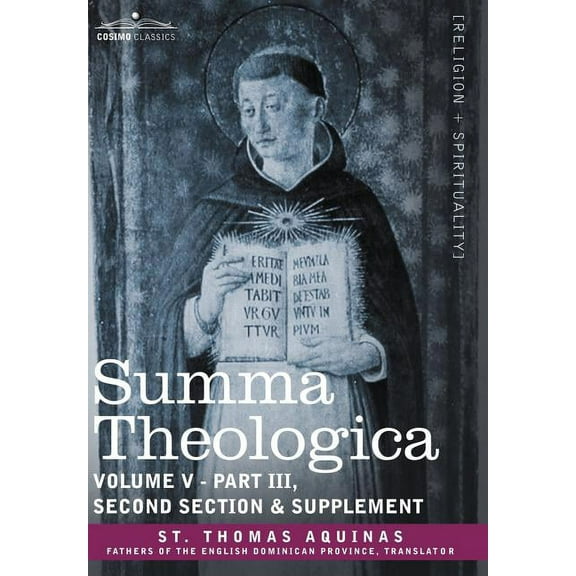 Summa Theologica, Volume 5 (Part III, Second Section & Supplement) (Hardcover)