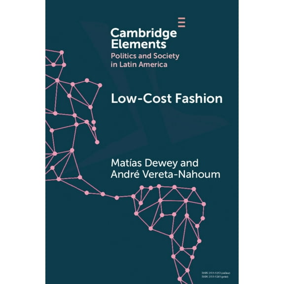 Elements in Politics and Society in Lati Low-Cost Fashion, (Hardcover)