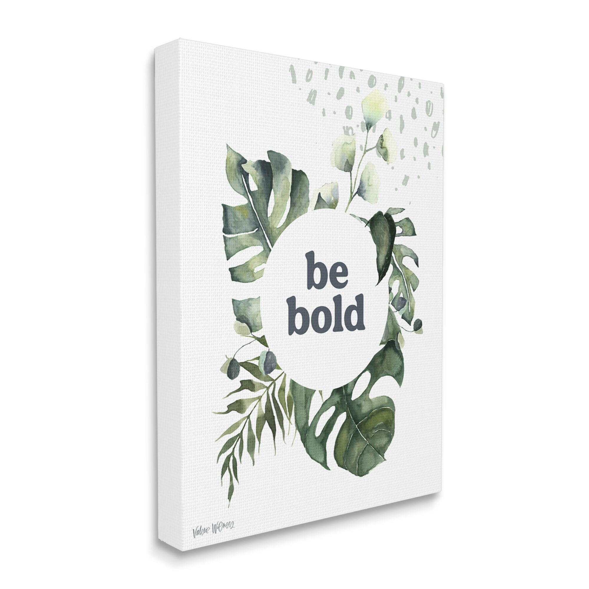 Stupell Industries Be Bold Phrase Text Botanical Leaf Border Motif Canvas Wall Art, 36 x 48, Design by Valerie Wieners