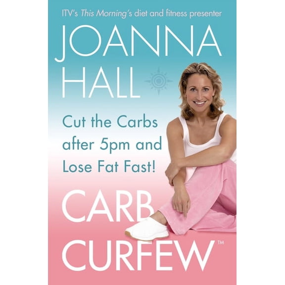 Follow the Starch Curfew and Lost Fat Fa Carb Curfew: Cut the Carbs after 5pm and Lose Fat Fast!, (Paperback)