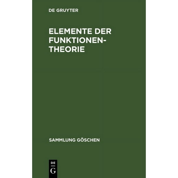 Sammlung Göschen Elemente der Funktionentheorie, Book 2124, (Hardcover)