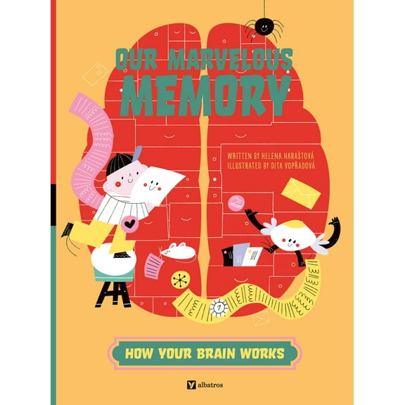 How Your Brain Works Our Marvelous Memory, Book 2, (Hardcover)