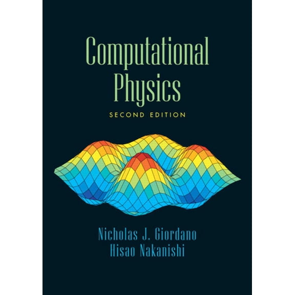 Pre-Owned Computational Physics (Hardcover) 0131469908 9780131469907