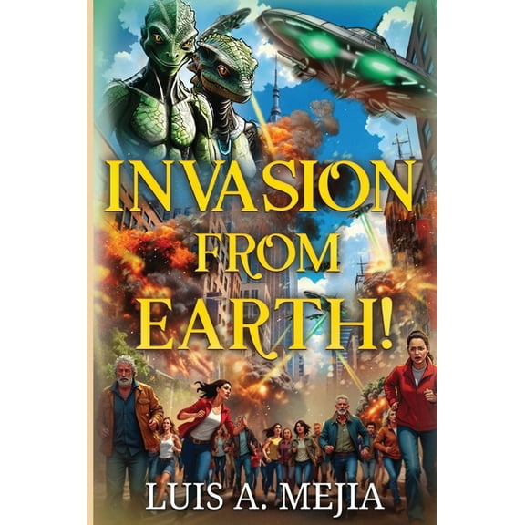 Invasion from Earth!, (Paperback)