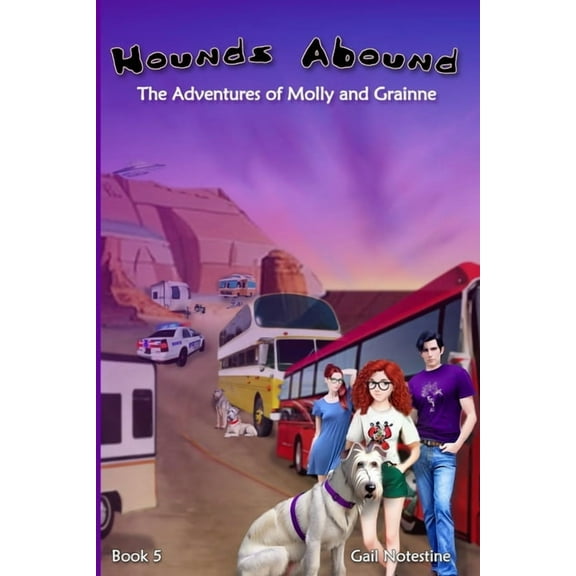 Molly and Grainne Hounds Abound: A Molly and Grainne Story (Book 5), Book 5, (Paperback)
