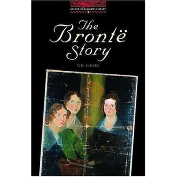 Pre-Owned The Bront Story (Paperback) 0194229963 9780194229968
