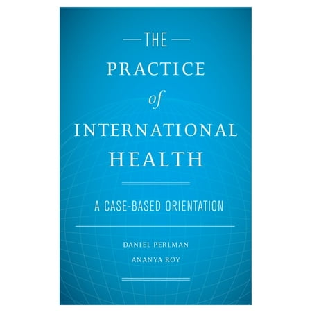 UPC: 9780195310276 | The Practice of International Health (Hardcover)