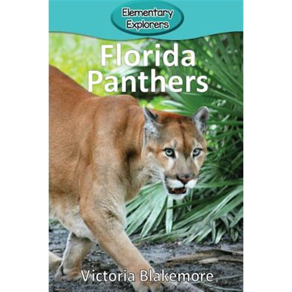 Pre-Owned Elementary Explorers: Florida Panthers (Paperback)