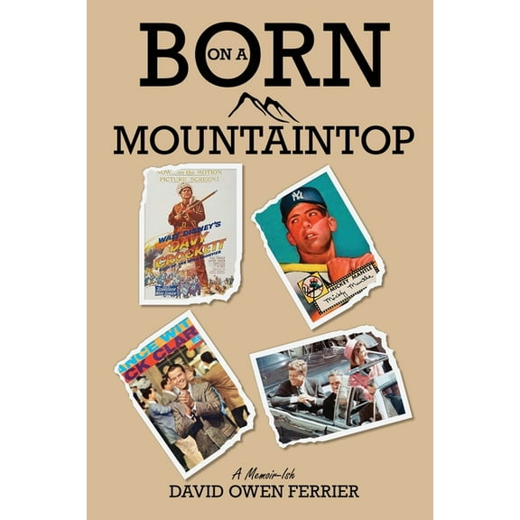 Born On A Mountaintop, (Paperback)