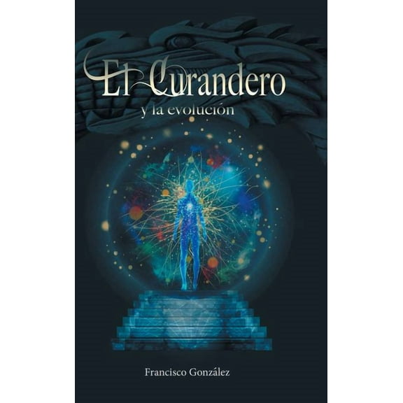 El Curandero y la evoluci?n